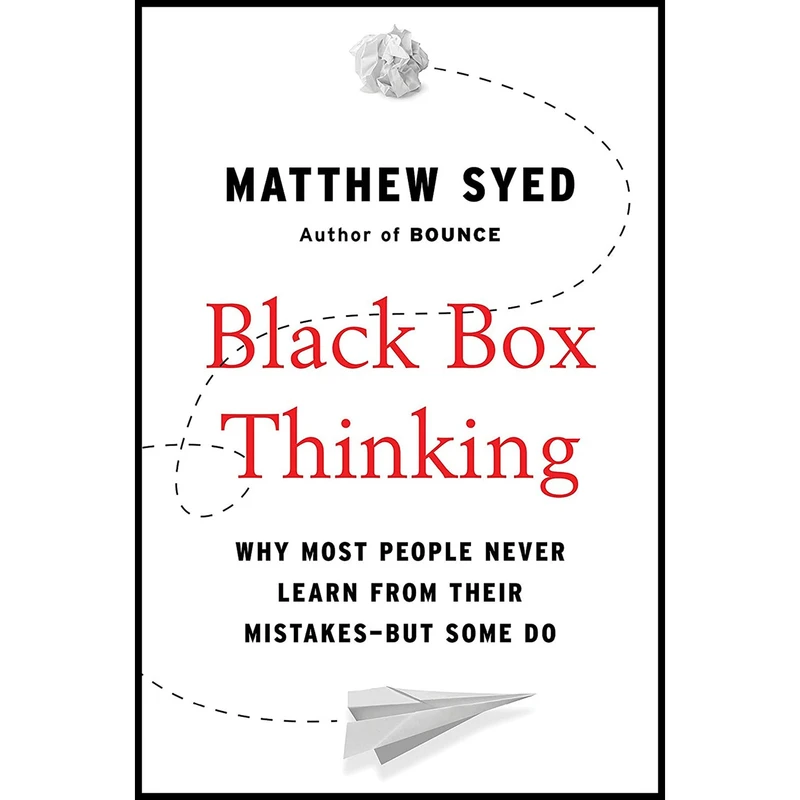 کتاب Black Box Thinking اثر Matthew Syed انتشارات Portfolio