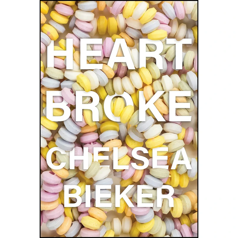 کتاب Heartbroke اثر Chelsea Bieker انتشارات Catapult