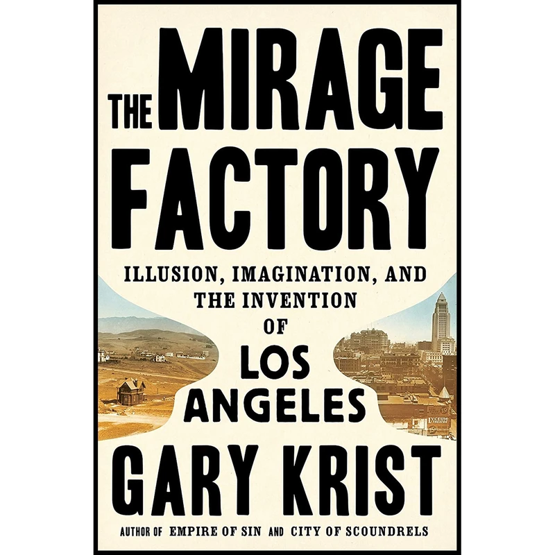 کتاب The Mirage Factory اثر Gary Krist انتشارات Crown