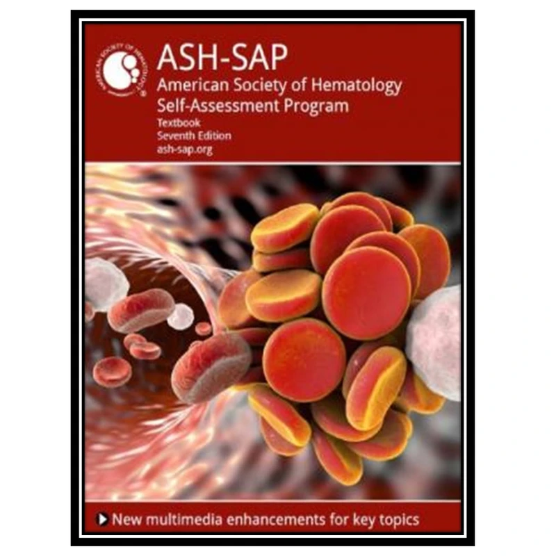 کتاب American Society of Hematology Self-Assessment Program اثر جمعی از نویسندگان انتشارات مؤلفین طلایی