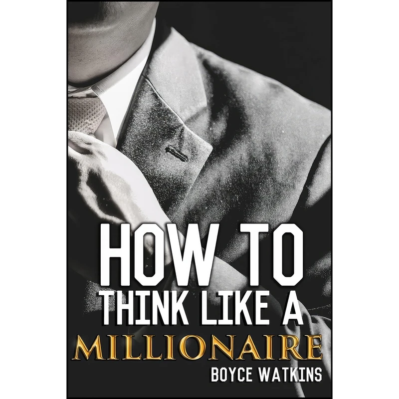 کتاب How To Think Like A Millionaire اثر Dr Boyce Watkins انتشارات تازه ها