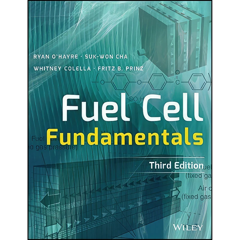 کتاب Fuel Cell Fundamentals اثر جمعي از نويسندگان انتشارات Wiley