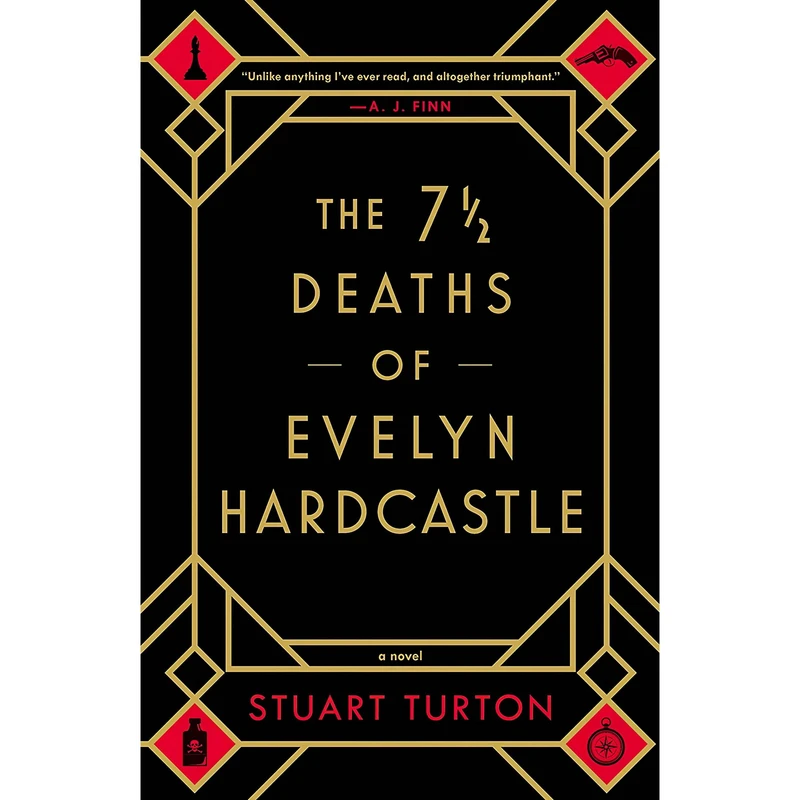 کتاب The 7 1/2 Deaths of Evelyn Hardcastle اثر Stuart Turton انتشارات Sourcebooks Landmark