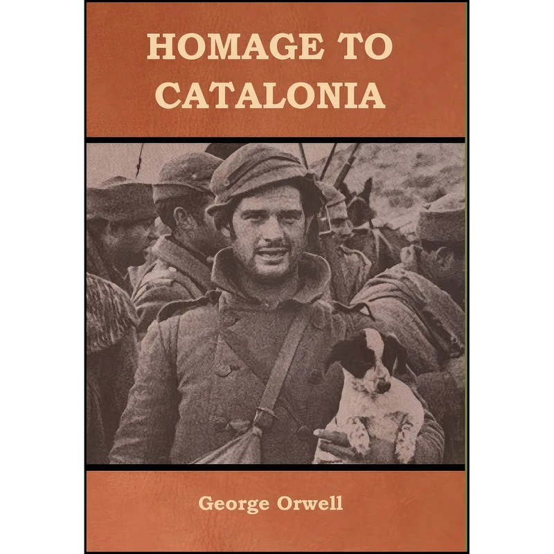 کتاب Homage to Catalonia اثر George Orwell انتشارات Bibliotech Press