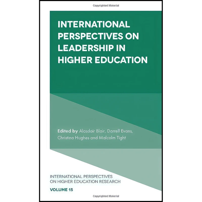 کتاب International Perspectives on Leadership in Higher Education اثر جمعی از نویسندگان انتشارات Emerald Publishing Limited