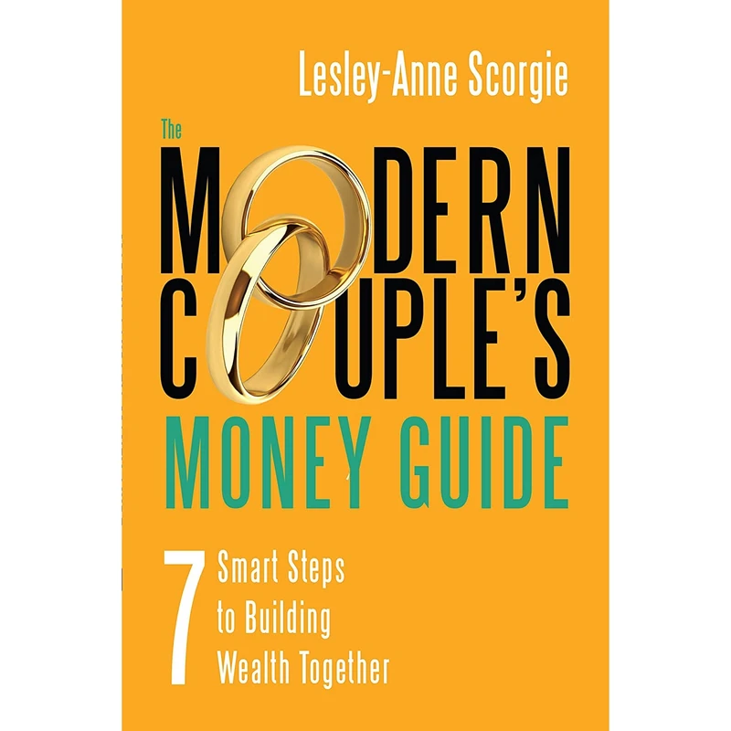 کتاب The Modern Couple,s Money Guide اثر Lesley-Anne Scorgie انتشارات Dundurn