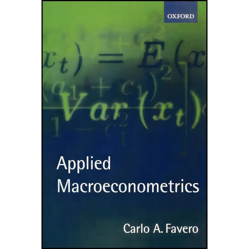 کتاب Applied Macroeconometrics اثر Carlo A. Favero انتشارات Oxford University Press
