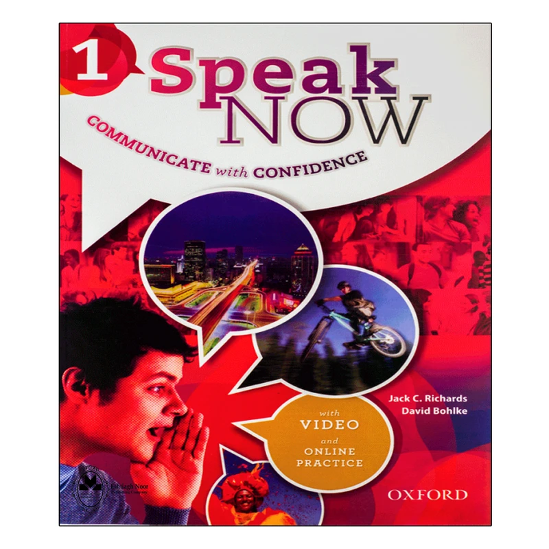 کتاب Speak Now 1 اثر Jack C. Richards And David Bohlke انتشارات اشتیاق نور