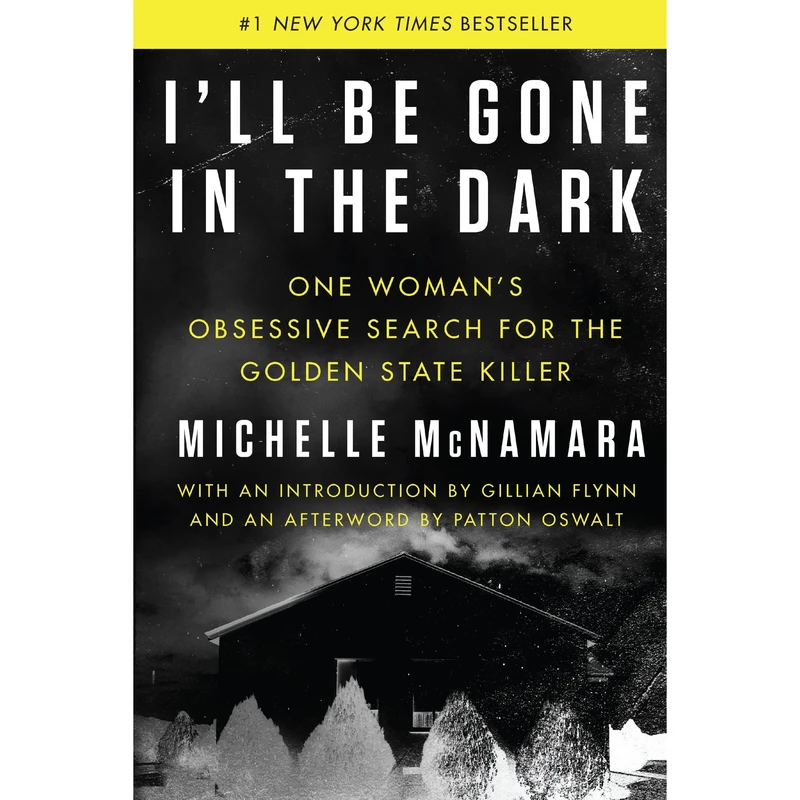 کتاب Ill Be Gone in the Dark اثر Michelle McNamara انتشارات HarperCollins Publishers Inc