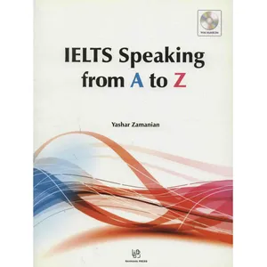 کتاب زبان IELTS Speaking From A To Z اثر یاشار زمانیان