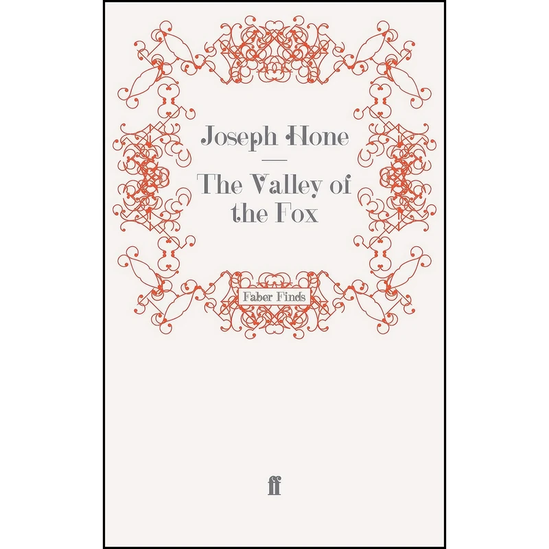 کتاب The Valley of the Fox اثر Joseph Hone انتشارات Faber and Faber