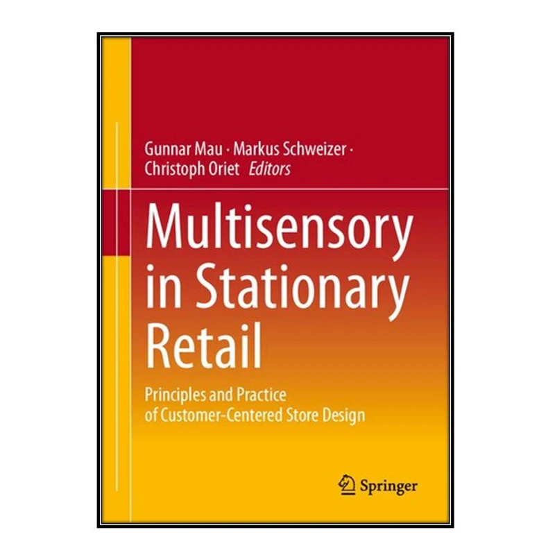 کتاب Multisensory in Stationary Retail اثر جمعی از نویسندگان انتشارات مؤلفين طلايي
