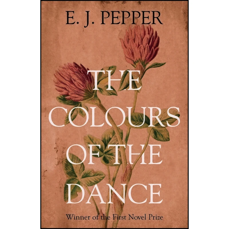 کتاب The Colours of the Dance اثر E J Pepper انتشارات Troubador Publishing Ltd