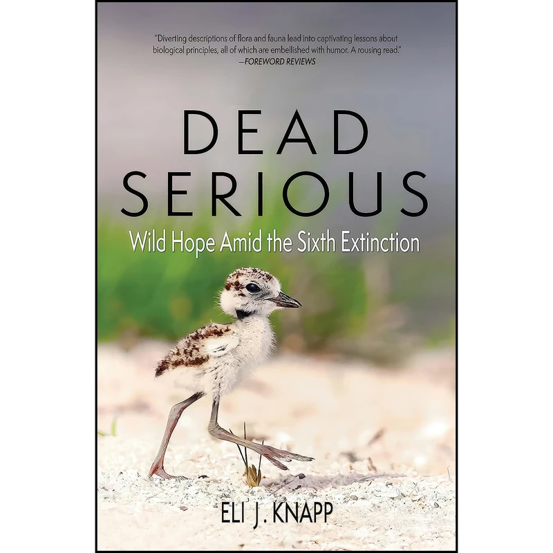 کتاب Dead Serious اثر Eli J. Knapp انتشارات Torrey House Press