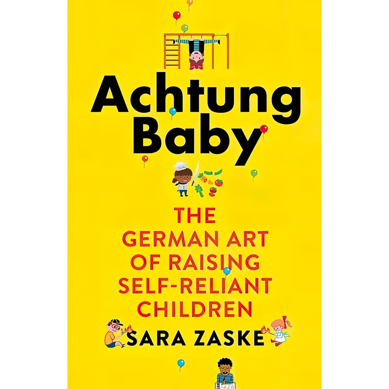 کتاب Achtung Baby اثر Sara Zaske انتشارات Piatkus