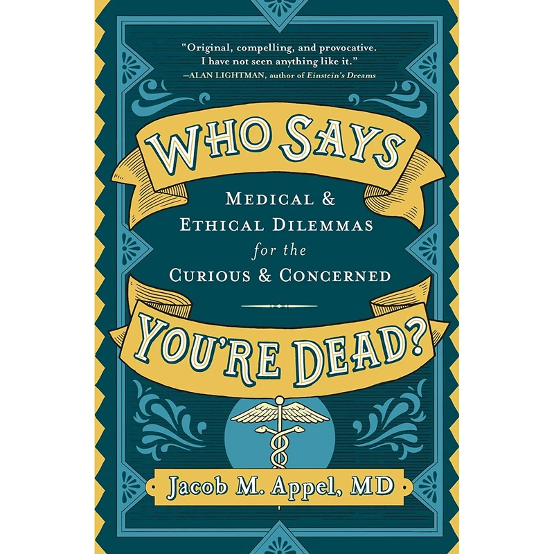 کتاب Who Says Youre Dead اثر Jacob M. Appel انتشارات Algonquin Books