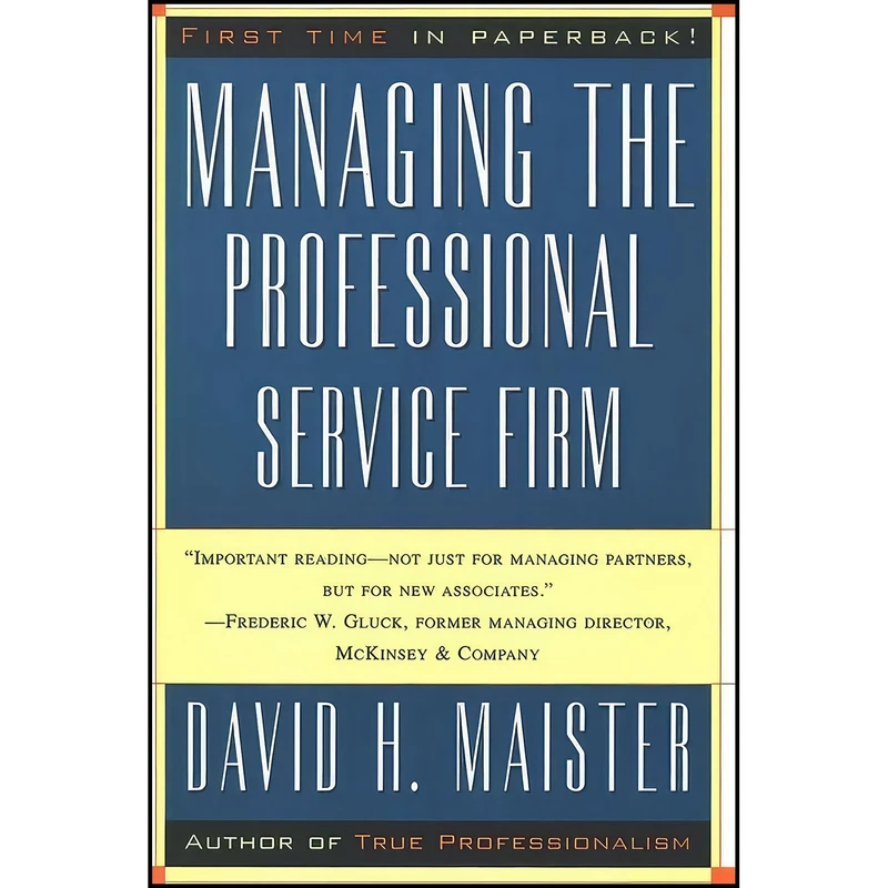 کتاب Managing The Professional Service Firm اثر David H. Maister and David Maister انتشارات بله