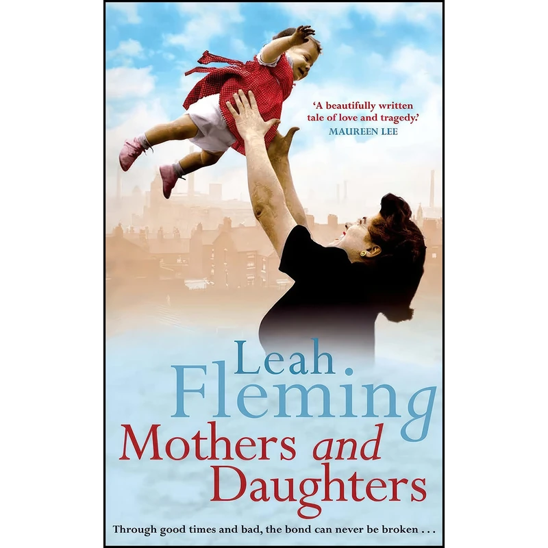 کتاب Mothers and Daughters اثر Leah Fleming انتشارات HarperCollins Publishers