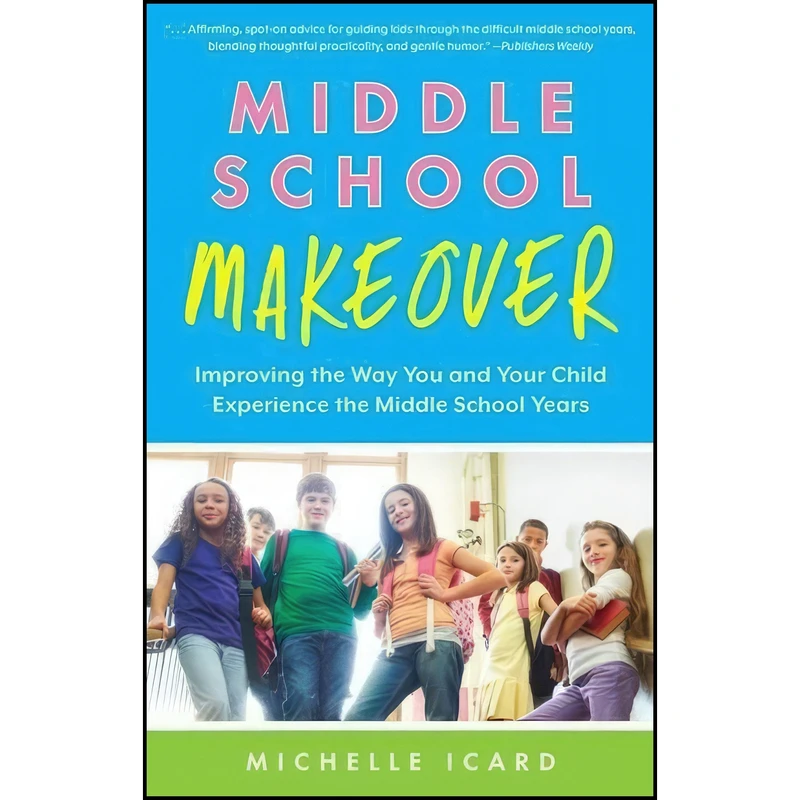 کتاب Middle School Makeover اثر Michelle Icard انتشارات Routledge
