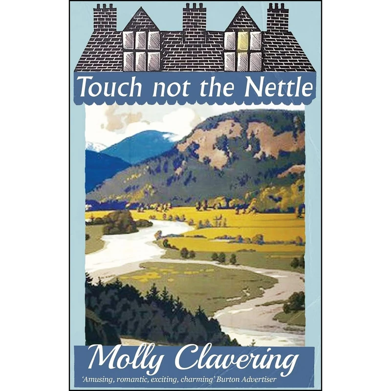 کتاب Touch not the Nettle اثر Molly Clavering انتشارات تازه ها
