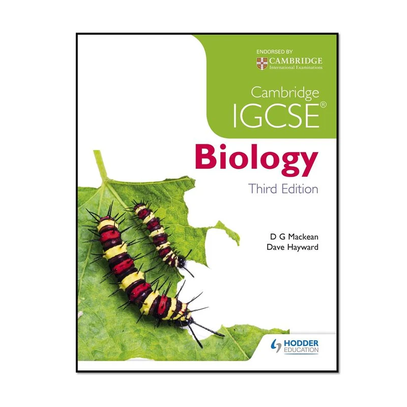 کتاب Cambridge IGCSE Biology 3rd Edition اثر D. G. Mackean & Dave Hayward انتشارات مؤلفین طلایی