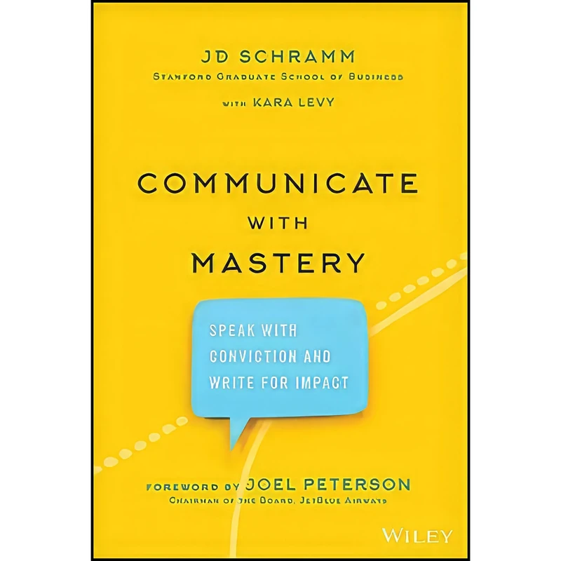 کتاب Communicate with Mastery اثر جمعي از نويسندگان انتشارات Wiley