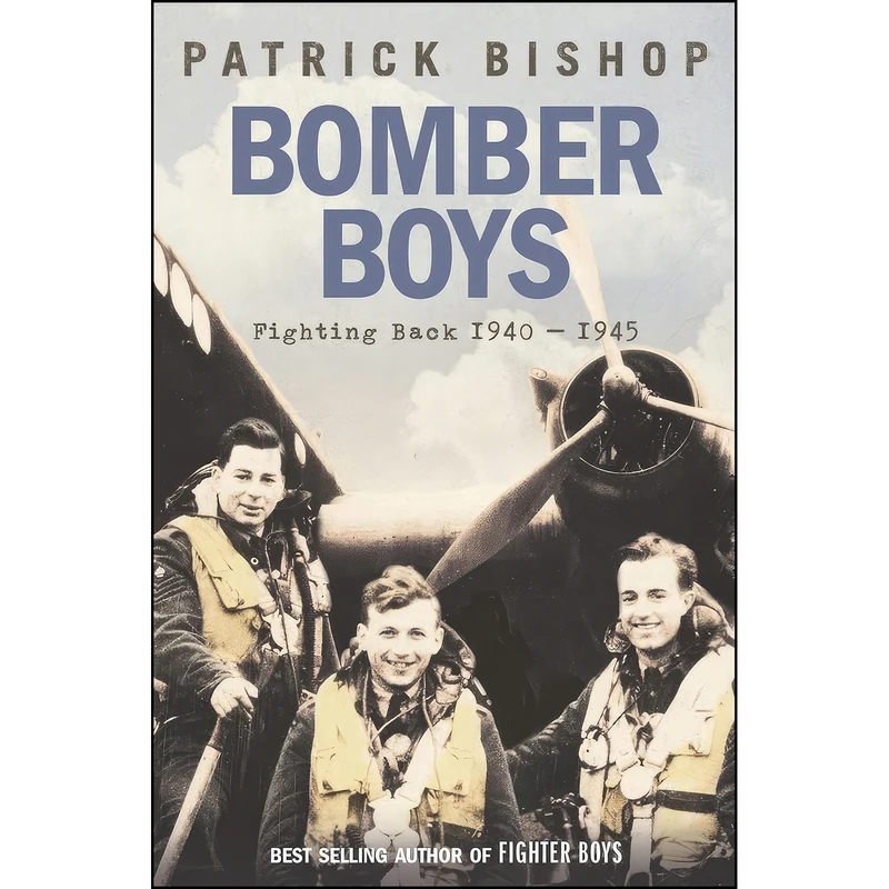 کتاب BOMBER BOYS اثر Patrick Bishop انتشارات Harper Perennial