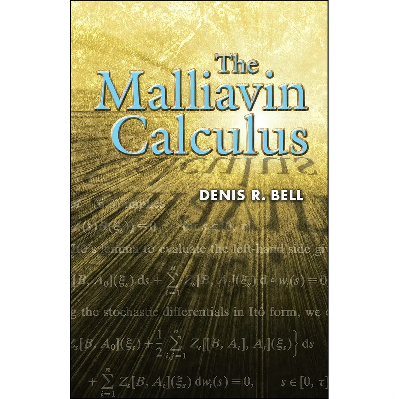 کتاب The Malliavin Calculus  اثر Denis R. Bell انتشارات Dover Publications