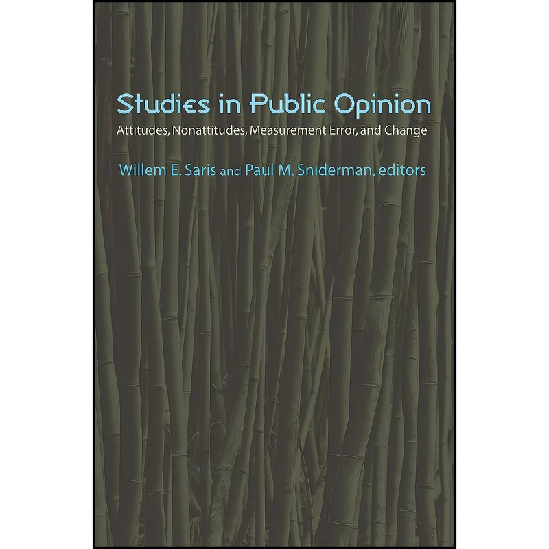کتاب Studies in Public Opinion اثر جمعي از نويسندگان انتشارات Princeton University Press