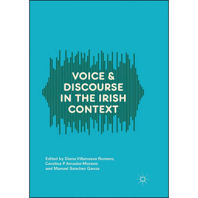 کتاب Voice and Discourse in the Irish Context اثر جمعي از نويسندگان انتشارات بله