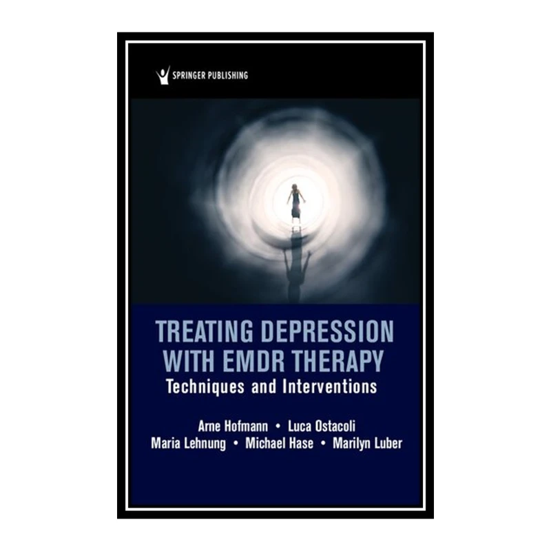 کتاب Treating Depression with EMDR Therapy اثر جمعی از نویسندگان انتشارات مؤلفین طلایی