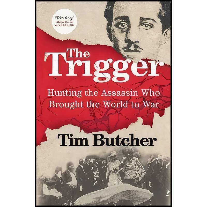 کتاب The Trigger اثر Tim Butcher انتشارات Grove Press