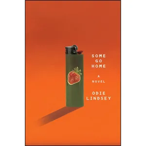کتاب Some Go Home اثر Odie Lindsey انتشارات W. W. Norton & Company