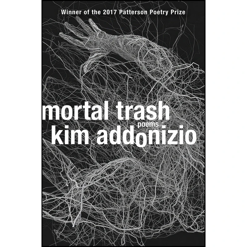 کتاب Mortal Trash اثر Kim Addonizio انتشارات W. W. Norton And Company