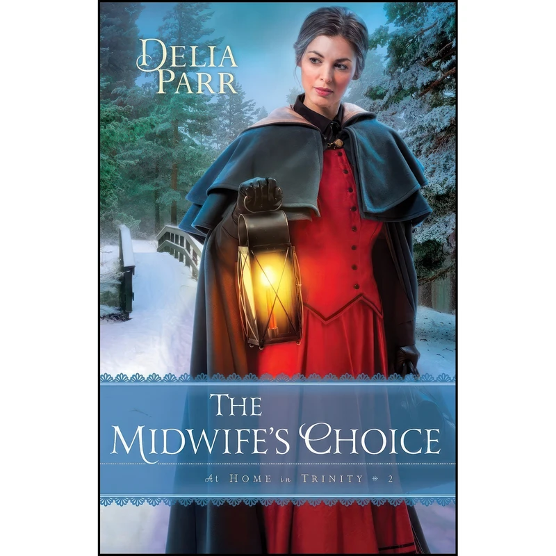 کتاب The Midwife's Choice  اثر Delia Parr انتشارات تازه ها