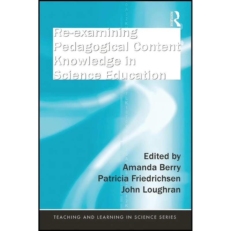 کتاب Re-examining Pedagogical Content Knowledge in Science Education  اثر جمعي از نويسندگان انتشارات بله