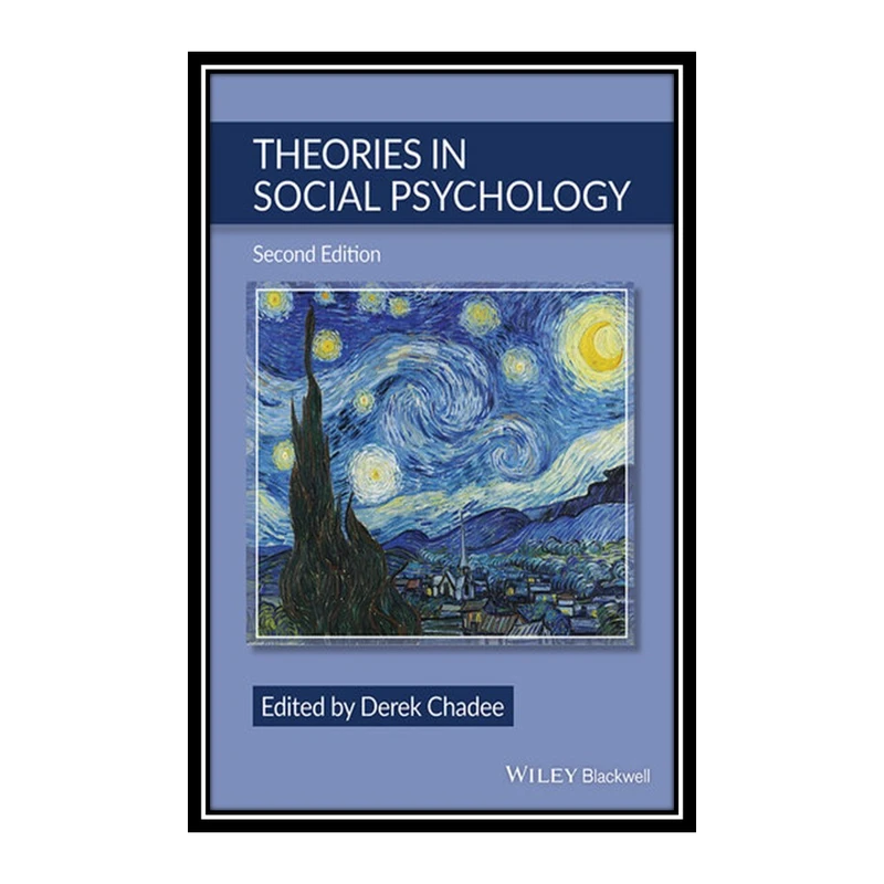 کتاب Theories in Social Psychology اثر Derek Chadee انتشارات مؤلفین طلایی