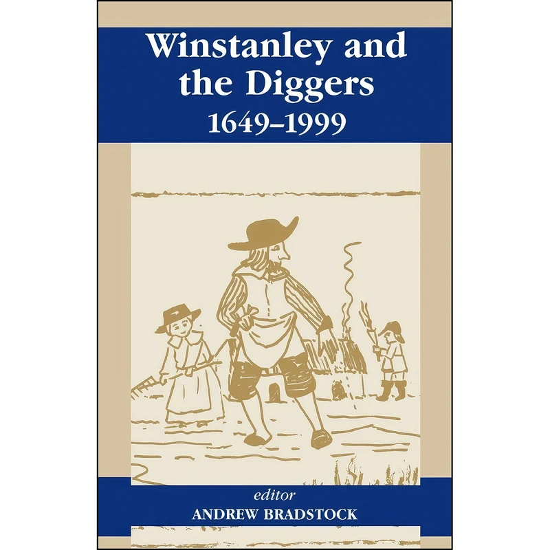 کتاب Winstanley and the Diggers, 1649-1999 اثر Andrew Bradstock انتشارات تازه ها