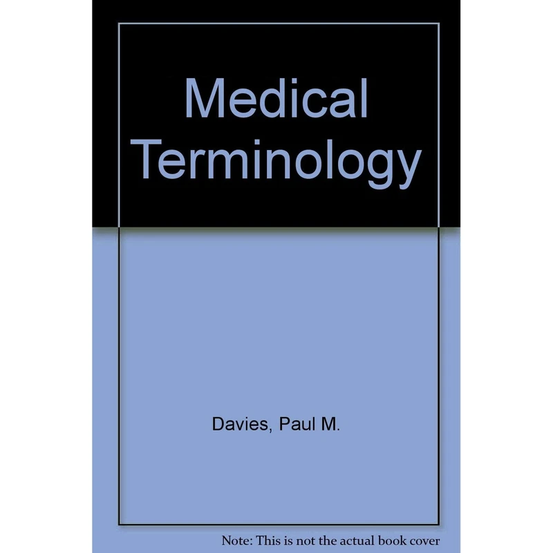 کتاب Medical terminology , a guide to current usage اثر Paul M. Davies انتشارات Butterworth-Heinemann Ltd