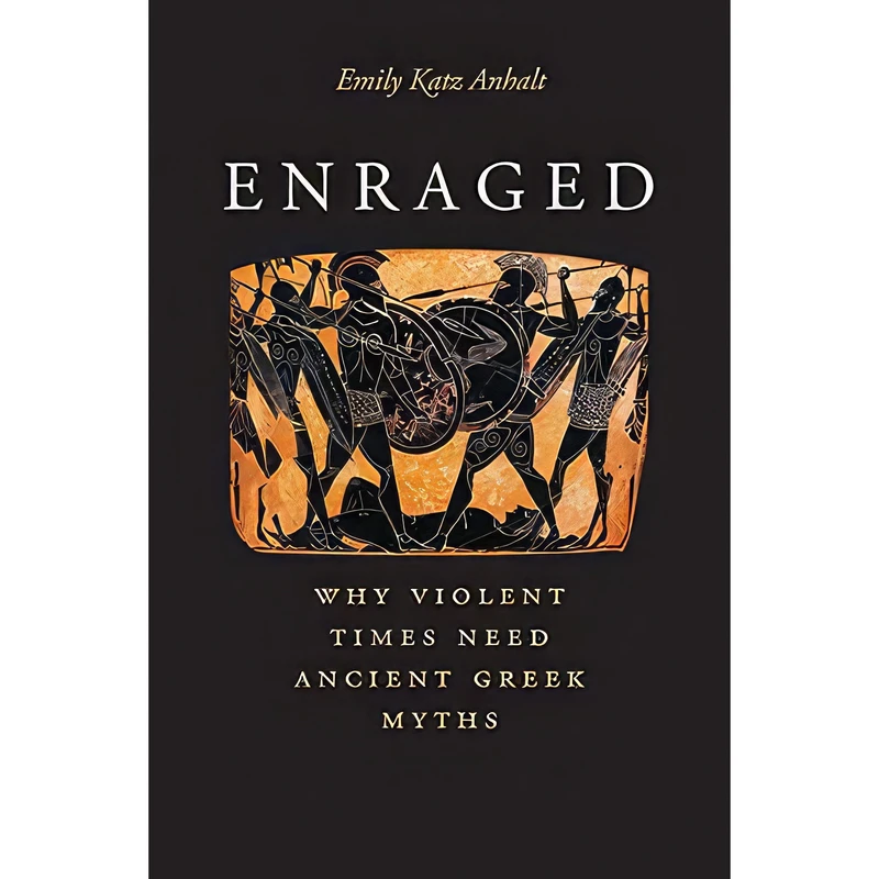 کتاب Enraged اثر Emily Katz Anhalt انتشارات Yale University Press