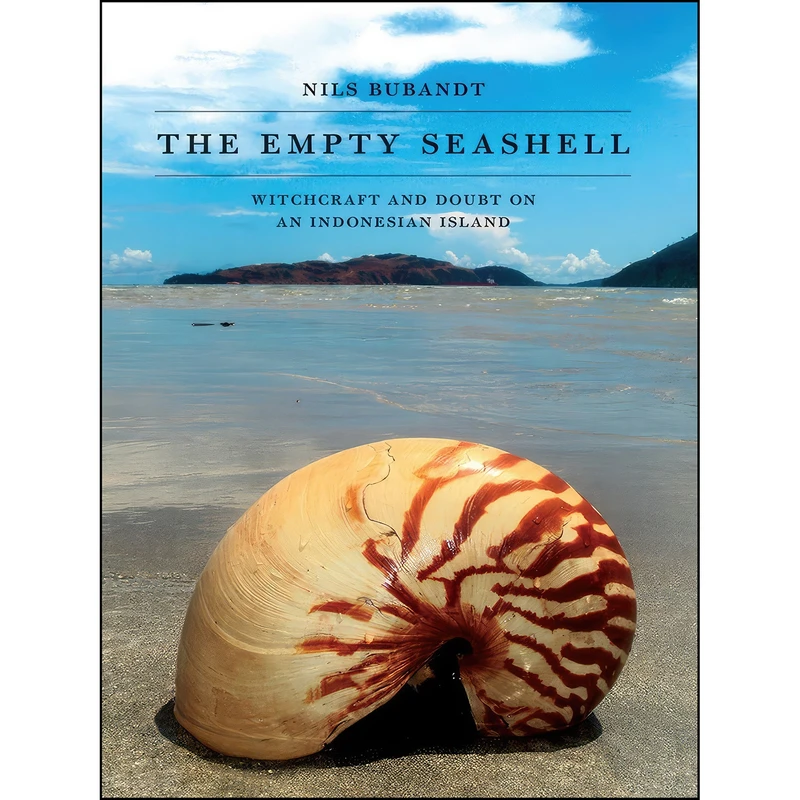 کتاب The Empty Seashell اثر Nils Bubandt انتشارات Cornell University Press