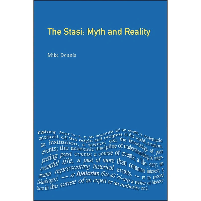 کتاب The Stasi اثر Mike Dennis and Norman Laporte انتشارات تازه ها