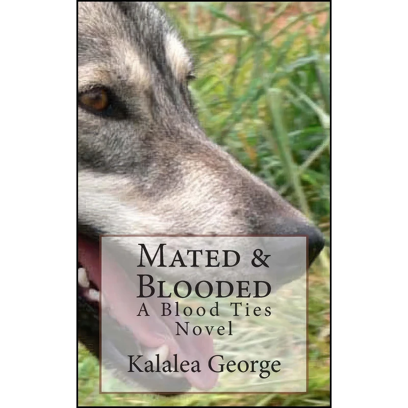 کتاب Mated & Blooded  اثر Kalalea George انتشارات تازه ها