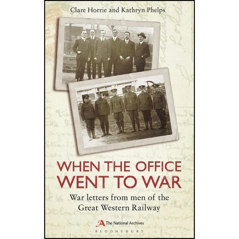 کتاب When the Office Went to War اثر Clare Horrie انتشارات Conway Maritime Press Ltd