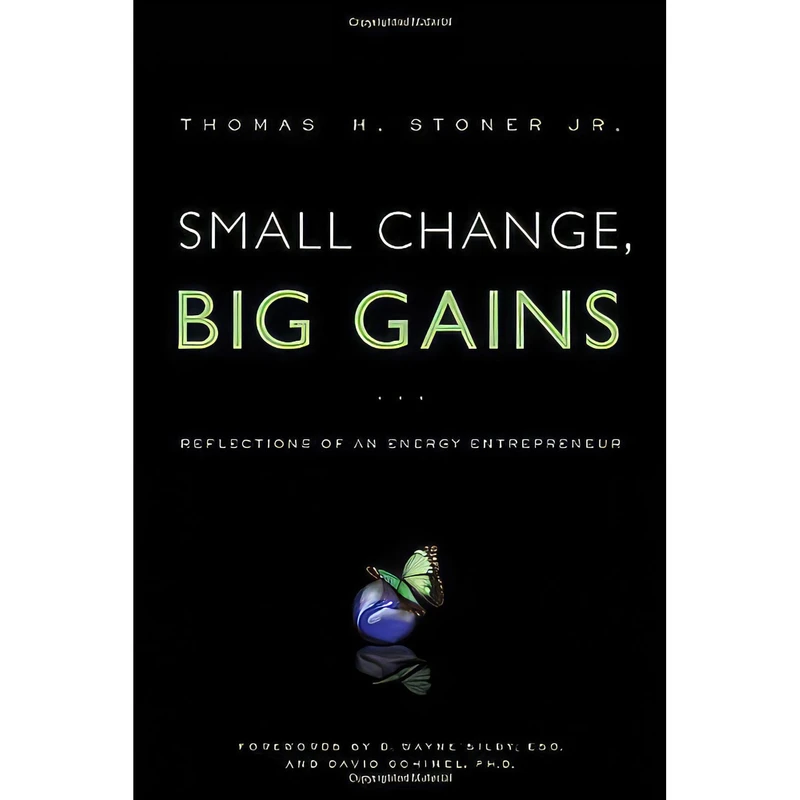 کتاب Small Change, Big Gains اثر Thomas Stoner انتشارات Greenleaf Book Group Press