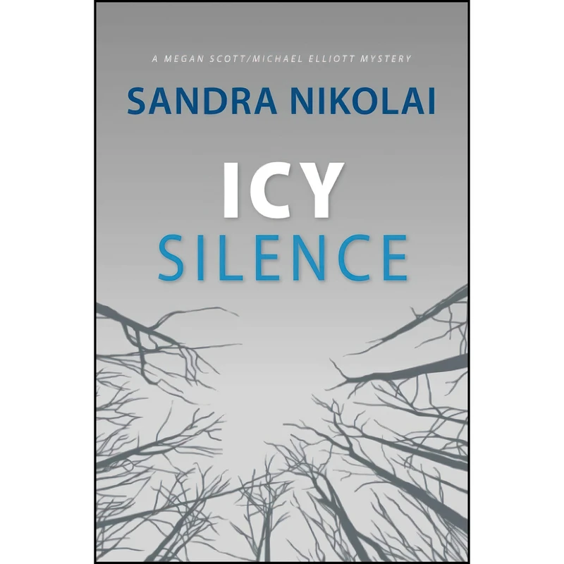 کتاب Icy Silence  اثر Sandra Nikolai انتشارات تازه ها