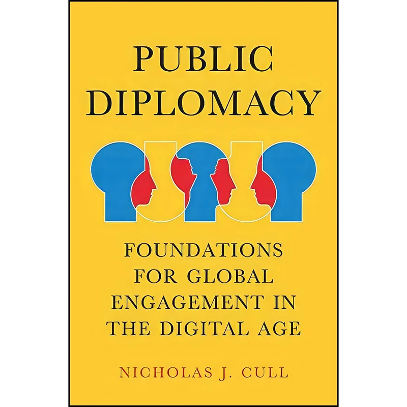 کتاب Public Diplomacy اثر Nicholas John Cull انتشارات Polity