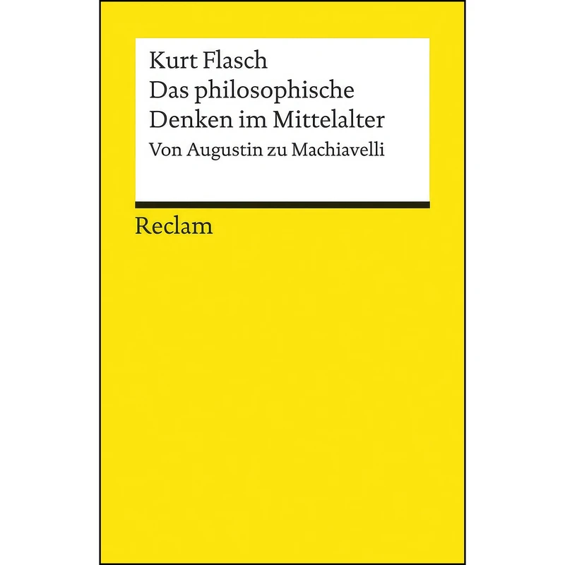 کتاب Das philosophische Denken im Mittelalter اثر Kurt Flasch انتشارات Reclam Philipp Jun.
