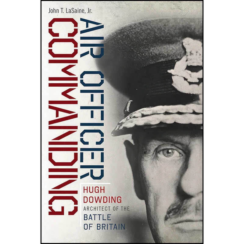 کتاب Air Officer Commanding اثر John T. LaSaine انتشارات ForeEdge