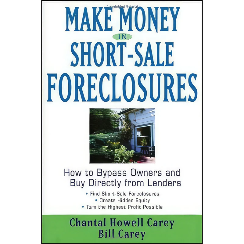 کتاب Make Money in Short-Sale Foreclosures اثر Chantal Howell Carey and Bill Carey انتشارات Wiley